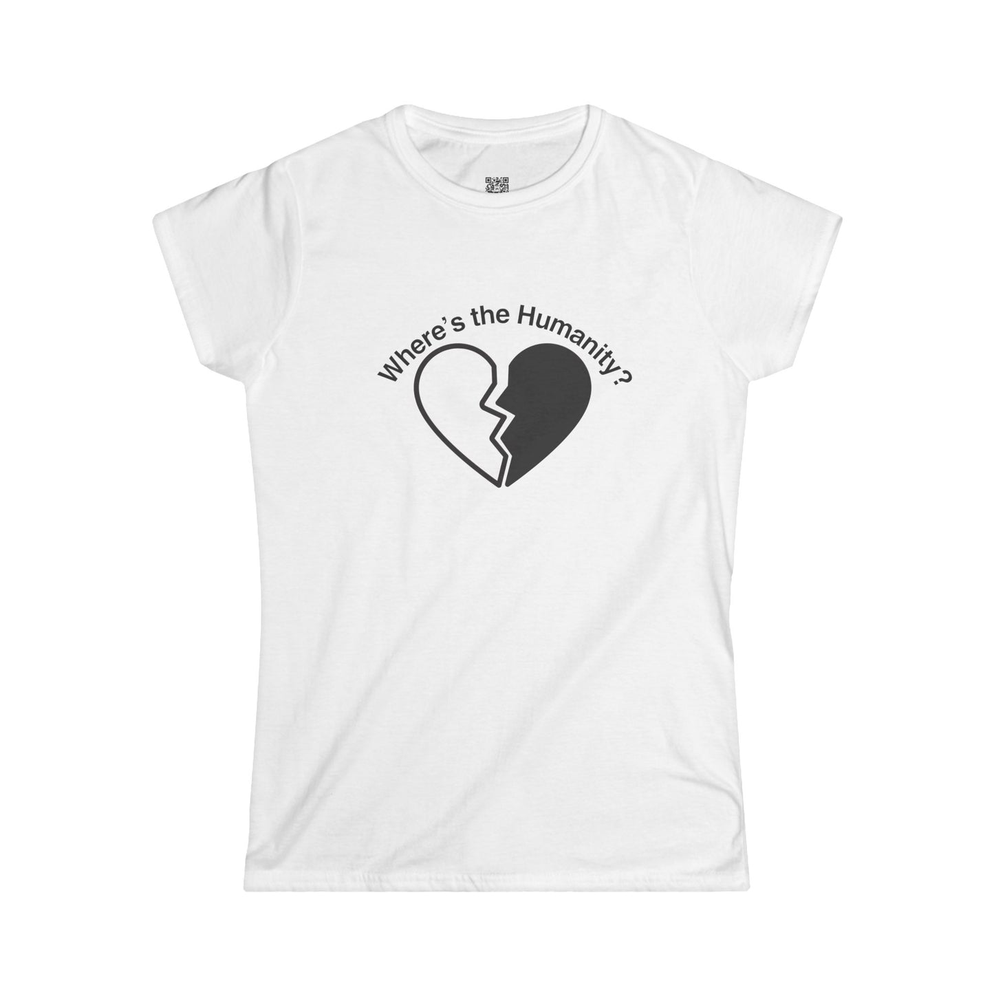 Where's the Humanity? Women's Cotton  Softstyle™ T-Shirt