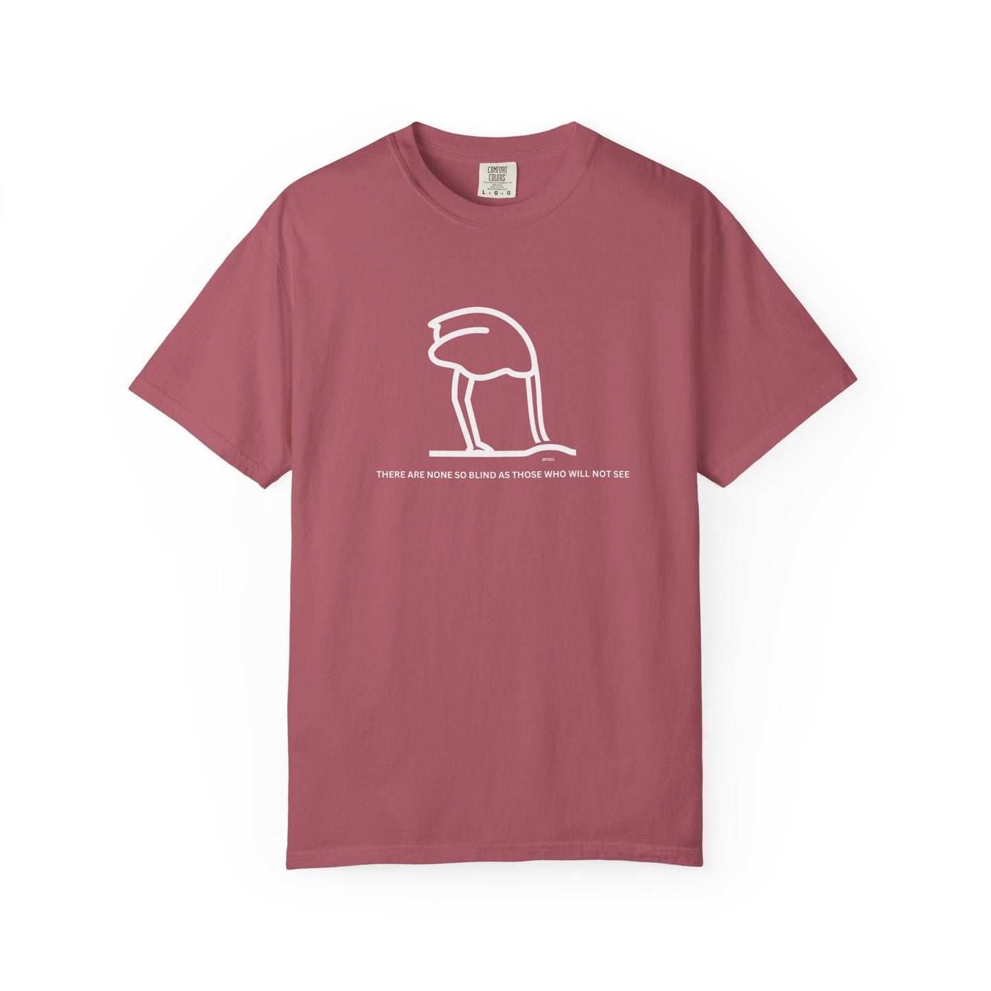 Ostrich—None So Blind as Those Who Will Not See Unisex Cotton  T-Shirt