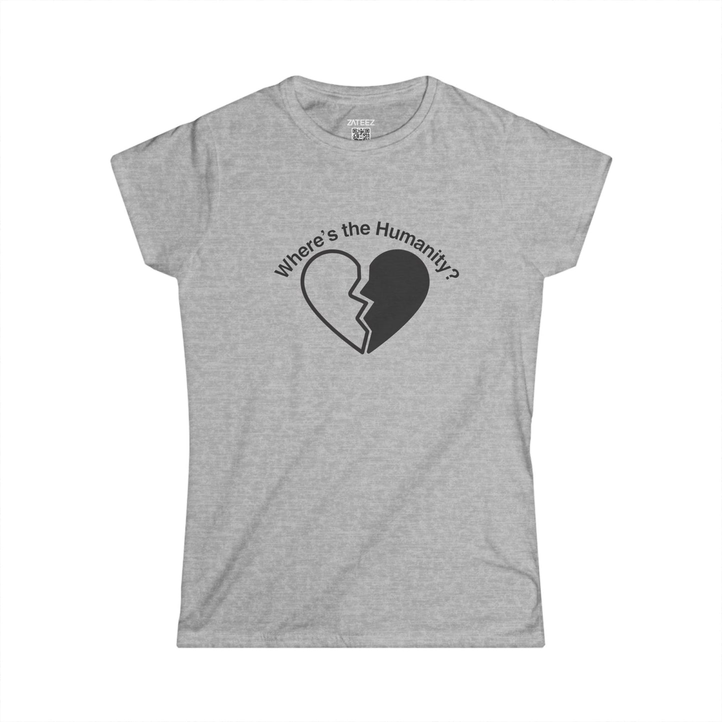 Where's the Humanity? Women's Cotton  Softstyle™ T-Shirt